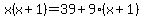 x%28x%2B1%29=39%2B9%28x%2B1%29