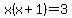 x%28x%2B1%29+=+3