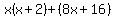 x%28x%2B2%29%2B%288x%2B16%29