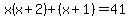 x%28x%2B2%29%2B%28x%2B1%29=41