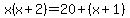 x%28x%2B2%29=20%2B%28x%2B1%29