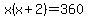 x%28x%2B2%29+=+360