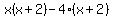 x%28x%2B2%29-4%28x%2B2%29