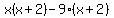 x%28x%2B2%29-9%28x%2B2%29