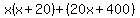 x%28x%2B20%29%2B%2820x%2B400%29