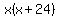x%28x%2B24%29