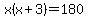 x%28x%2B3%29=180