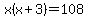 x%28x%2B3%29+=+108