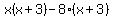 x%28x%2B3%29-8%28x%2B3%29