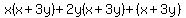 x%28x%2B3y%29%2B2y%28x%2B3y%29%2B%28x%2B3y%29