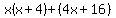 x%28x%2B4%29%2B%284x%2B16%29