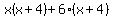 x%28x%2B4%29%2B6%28x%2B4%29