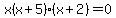 x%28x%2B5%29%28x%2B2%29+=+0