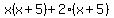 x%28x%2B5%29%2B2%28x%2B5%29
