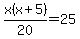 x%28x%2B5%29%2F20=25