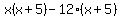 x%28x%2B5%29-12%28x%2B5%29