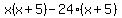 x%28x%2B5%29-24%28x%2B5%29