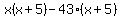 x%28x%2B5%29-43%28x%2B5%29
