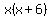 x%28x%2B6%29%29