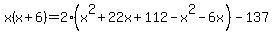 x%28x%2B6%29=+2%28x%5E2%2B22x%2B112-x%5E2-6x%29-137