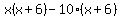 x%28x%2B6%29-10%28x%2B6%29