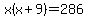 x%28x%2B9%29=286