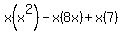 x%28x%5E2%29-+x%288x%29+%2B+x%287%29