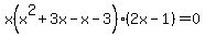 x%28x%5E2%2B3x-x-3%29%282x-1%29=0