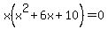 x%28x%5E2+%2B+6x+%2B+10%29+=+0