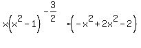 x%28x%5E2-1%29%5E%28-3%2F2%29+%28-x%5E2%2B2x%5E2-2%29+