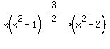 x%28x%5E2-1%29%5E%28-3%2F2%29+%28x%5E2-2%29+