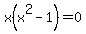 x%28x%5E2-1%29+=+0