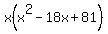 x%28x%5E2-18x%2B81%29