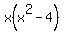 x%28x%5E2-4%29