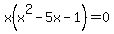 x%28x%5E2-5x-1%29=0+