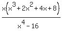 x%28x%5E3%2B+2x%5E2%2B+4x%2B+8%29%2F%28x%5E4-16%29