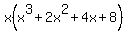 x%28x%5E3%2B2x%5E2%2B4x%2B8%29%29=x%28x%5E2%2B4%29%28x%2B2%29