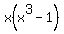 x%28x%5E3-1%29