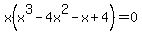 x%28x%5E3-4x%5E2-x%2B4%29=0