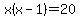x%28x-1%29=20