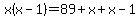 x%28x-1%29=89%2Bx%2Bx-1