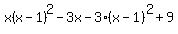 x%28x-1%29%5E2-3x-3%28x-1%29%5E2%2B9%29