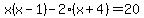 x%28x-1%29-2%28x%2B4%29=20
