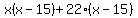 x%28x-15%29%2B22%28x-15%29