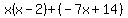 x%28x-2%29%2B%28-7x%2B14%29