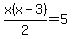 x%28x-3%29%2F2=5