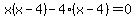 x%28x-4%29-4%28x-4%29=0