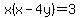 x%28x-4y%29=3