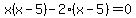 x%28x-5%29-2%28x-5%29=0