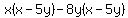 x%28x-5y%29-8y%28x-5y%29